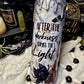 20oz After Darkness Comes the Light witchy cup