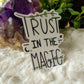 Trust in the Magic sticker